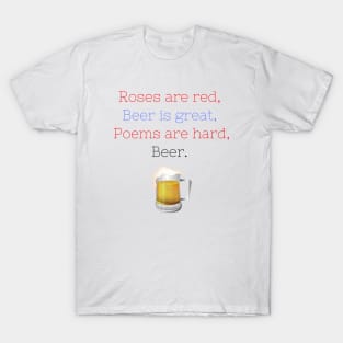 Poems are hard T-Shirt